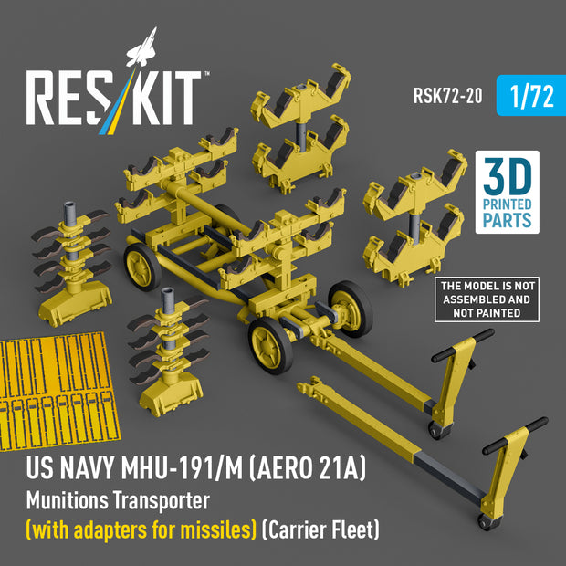 US NAVY MHU-191/M (AERO 21A) Munitions Transporter (with adapters for Missiles) (Carrier Fleet, C-130) (3D Printed model kit) Scale 1:72 ResKit RSK72-0020