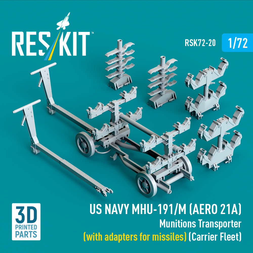 US NAVY MHU-191/M (AERO 21A) Munitions Transporter (with adapters for Missiles) (Carrier Fleet, C-130) (3D Printed model kit) Scale 1:72 ResKit RSK72-0020