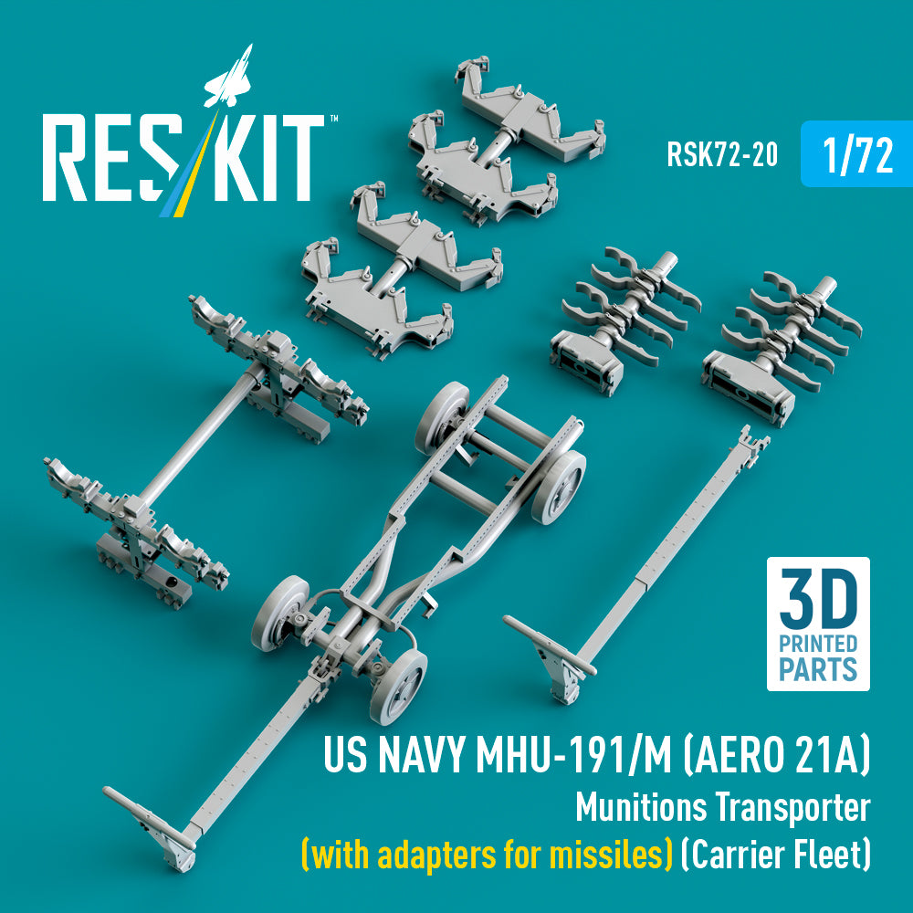 US NAVY MHU-191/M (AERO 21A) Munitions Transporter (with adapters for Missiles) (Carrier Fleet, C-130) (3D Printed model kit) Scale 1:72 ResKit RSK72-0020