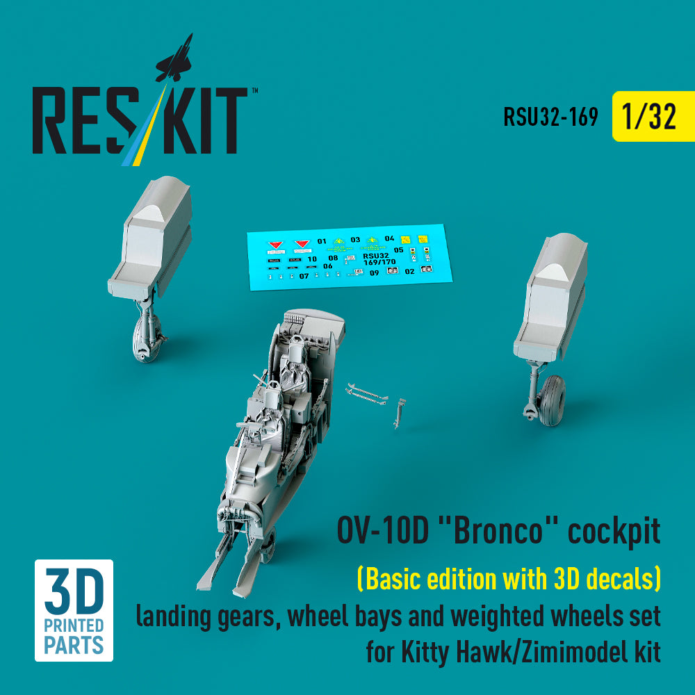 North American OV-10D Bronco Cockpit (Basic edition with 3D Decals) Landing Gears, Wheel Bays and weighted Wheels set for Kitty Hawk/Zimimodel kit (3D Printed) Scale 1:32 ResKit RSU32-0169 for Aircraft Model Kit