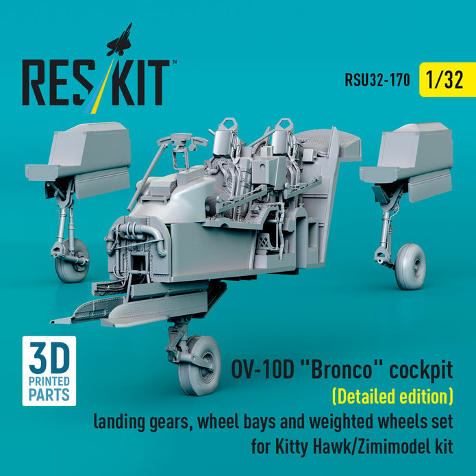 North American OV-10D Bronco Cockpit (Detailed edition) Landing Gears, Wheel Bays and weighted Wheels set for Kitty Hawk/Zimimodel kit (3D Printed) Scale 1:32 ResKit RSU32-0170 for Aircraft Model Kit