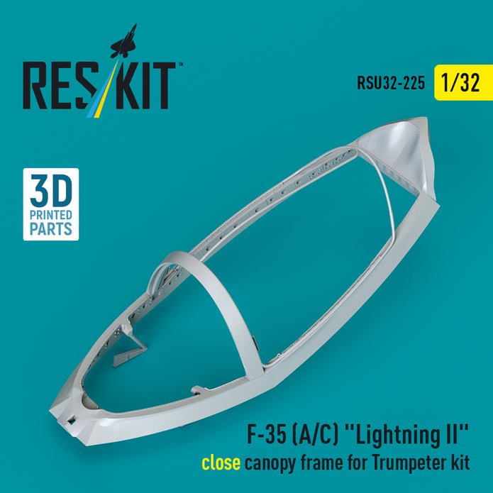 F-35 (A/C) Lightning II close canopy frame for Trumpeter kit (3D Printed) Scale 1:32 ResKit RSU32-0225