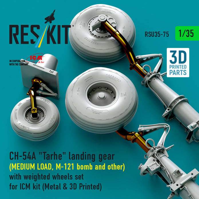 CH-54A Tarhe landing gear (MEDIUM LOAD, M-121 bomb and other) with weighted wheels set for ICM kit (Metal & 3D Printed) Scale 1:35 ResKit RSU35-0075