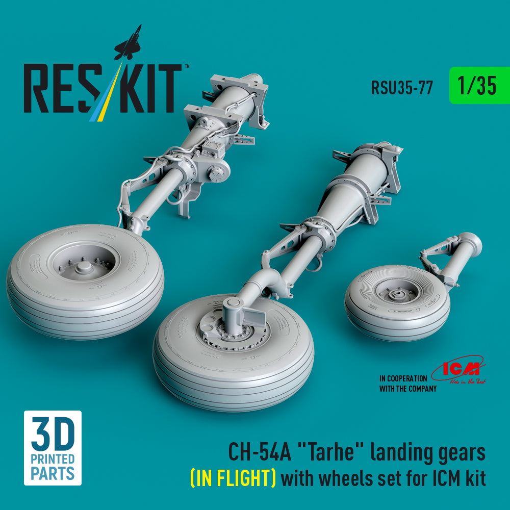 CH-54A Tarhe landing gear (IN FLIGHT) with wheels set for ICM kit (3D Printed) Scale 1:35 ResKit RSU35-0077