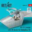 EF-111 Cockpit with 3D Decals for HobbyBoss kit Scale 1:48 ResKit RSU48-0170 for Aircraft Model Kit