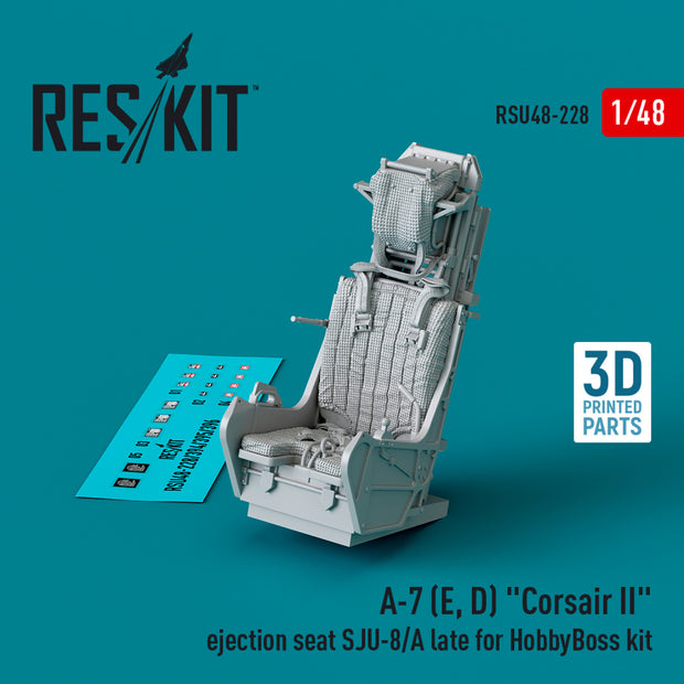 LTV A-7 (E, D) Corsair II Ejection Seat SJU-8/A late for HobbyBoss kit (3D Printed) Scale 1:48 ResKit RSU48-0228 for Aircraft Model Kit