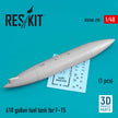 610 Gallon Fuel Tank for McDonnell Douglas F-15 (1 pcs) (3D printing) Scale 1:48 ResKit RSU48-0298 for Aircraft Model Kit