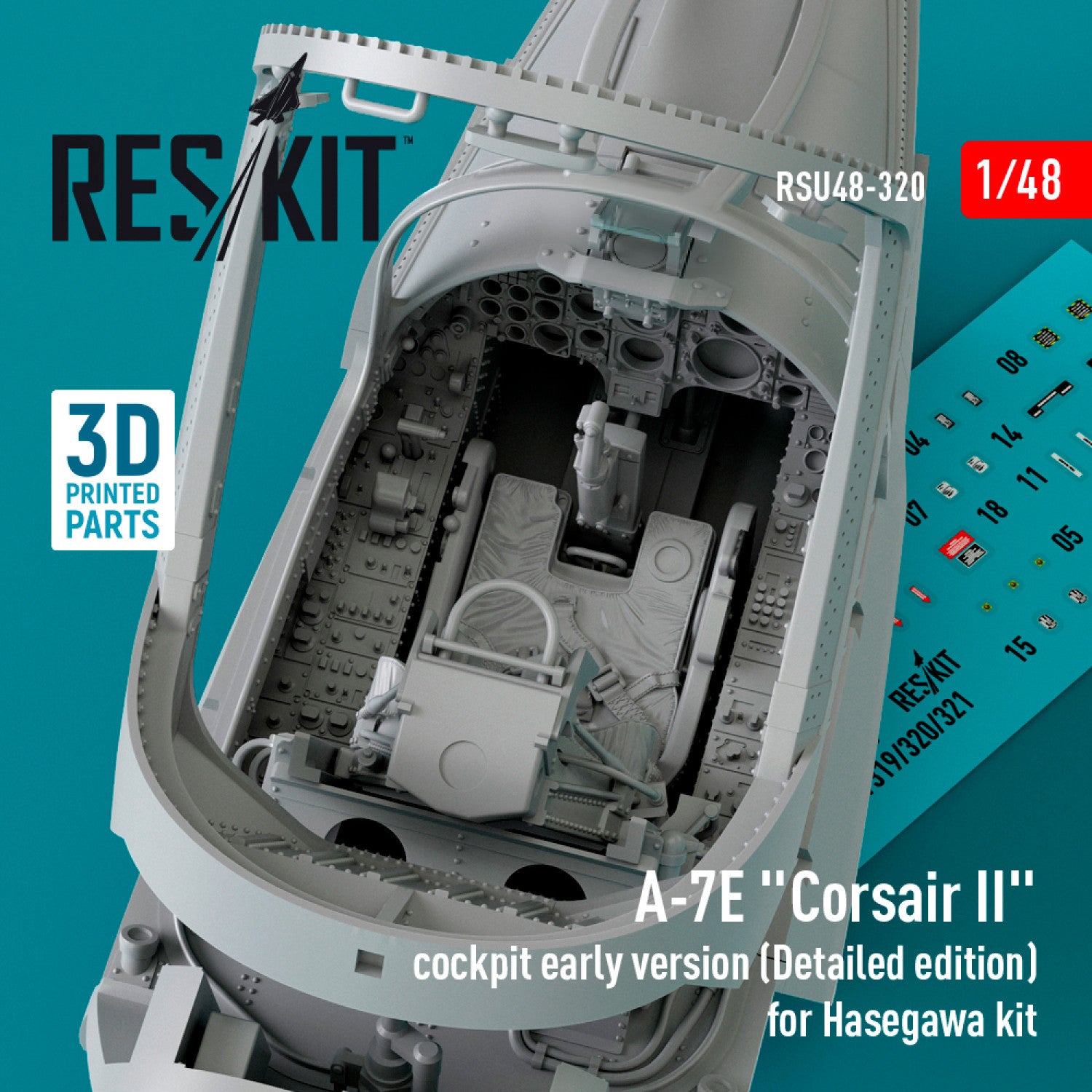LTV A-7E Corsair II Cockpit early version (Detailed edition) for Hasegawa kit (3D Printed) Scale 1:48 ResKit RSU48-0320 for Aircraft Model Kit