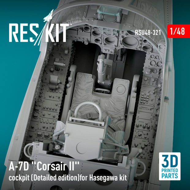 LTV A-7D Corsair II Cockpit (Detailed edition) for Hasegawa kit (3D Printed) Scale 1:48 ResKit RSU48-0321 for Aircraft Model Kit