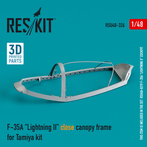 Lockheed Martin F-35A Lightning II close Canopy frame for Tamiya kit (3D Printing) Scale 1:48 ResKit RSU48-0326 for Aircraft Model Kit