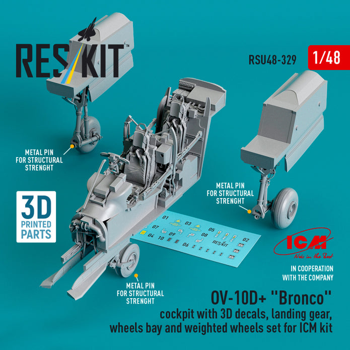 OV-10D+ Bronco Cockpit with 3D Decals, Landing Gears, Wheels Bay and weighted Wheels set for ICM kit (3d Printed) Scale 1:48 ResKit RSU48-0329
