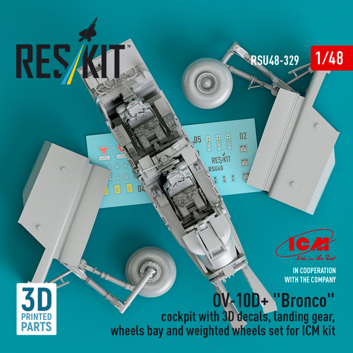 OV-10D+ Bronco Cockpit with 3D Decals, Landing Gears, Wheels Bay and weighted Wheels set for ICM kit (3d Printed) Scale 1:48 ResKit RSU48-0329
