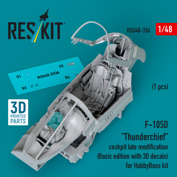 Republic F-105D Thunderchief Cockpit late modification (Basic edition with 3D Decals) for HobbyBoss kit (3D Printed) Scale 1:48 ResKit RSU48-0336 for Aircraft Model Kit