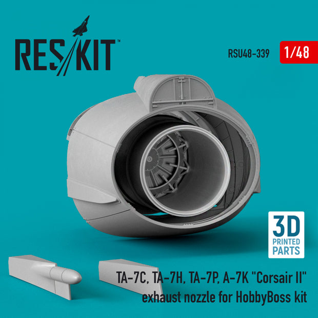 TA-7C, TA-7H, TA-7P, A-7K Corsair II Exhaust Nozzle for HobbyBoss kit (3D Printed) Scale 1:48 ResKit RSU48-0339 for Aircraft Model Kit