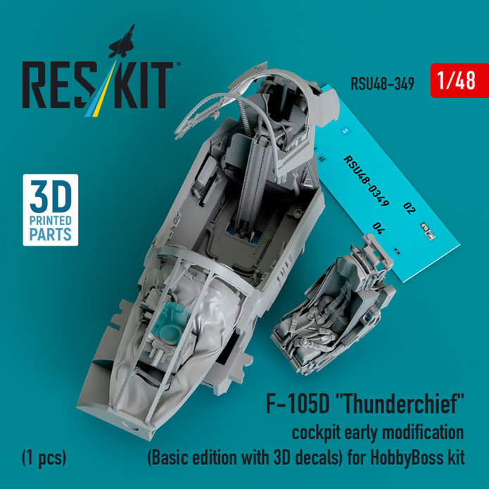 Republic F-105D Thunderchief Cockpit early modification (Basic edition with 3D Decals) for HobbyBoss kit (3D Printed) Scale 1:48 ResKit RSU48-0349 for Aircraft Model Kit