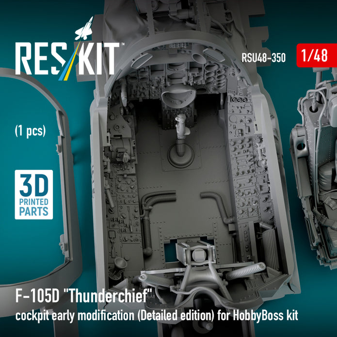 Republic F-105D Thunderchief Cockpit early modification (Detailed edition) for HobbyBoss kit (3D Printed) Scale 1:48 ResKit RSU48-0350 for Aircraft Model Kit
