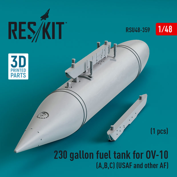230 Gallon Centerline Fuel Tank for OV-10 (A,B,C) (USAF and other AF) (1 pcs) (3D Printed) Scale 1:48 ResKit RSU48-0359 for Aircraft Model Kit