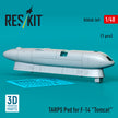 TARPS pod for Grumman F-14 Tomcat (1 pcs) (3D Printed) Scale 1:48 ResKit RSU48-0369 for Aircraft Model Kit