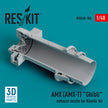 AMX (AMX-T) Ghibli Exhaust Nozzle for Kinetic kit (3D Printed) Scale 1:48 ResKit RSU48-0383 for Aircraft Model Kit