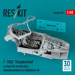 Republic F-105D Thunderchief Cockpit late modification (Detailed edition) for HobbyBoss kit (3D Printed) Scale 1:48 ResKit RSU48-0398 for Aircraft Model Kit