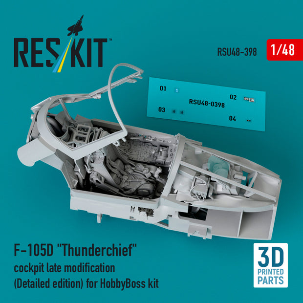 Republic F-105D Thunderchief Cockpit late modification (Detailed edition) for HobbyBoss kit (3D Printed) Scale 1:48 ResKit RSU48-0398 for Aircraft Model Kit