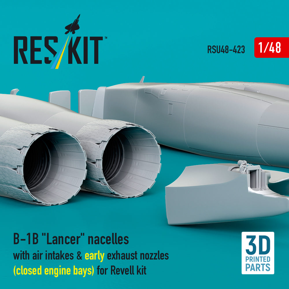 Rockwell B-1B Lancer Nacelles With Air Intakes & Early Exhaust Nozzles (Closed Engine Bays) for Revell kit (3D Printed) Scale 1:48 ResKit RSU48-0423