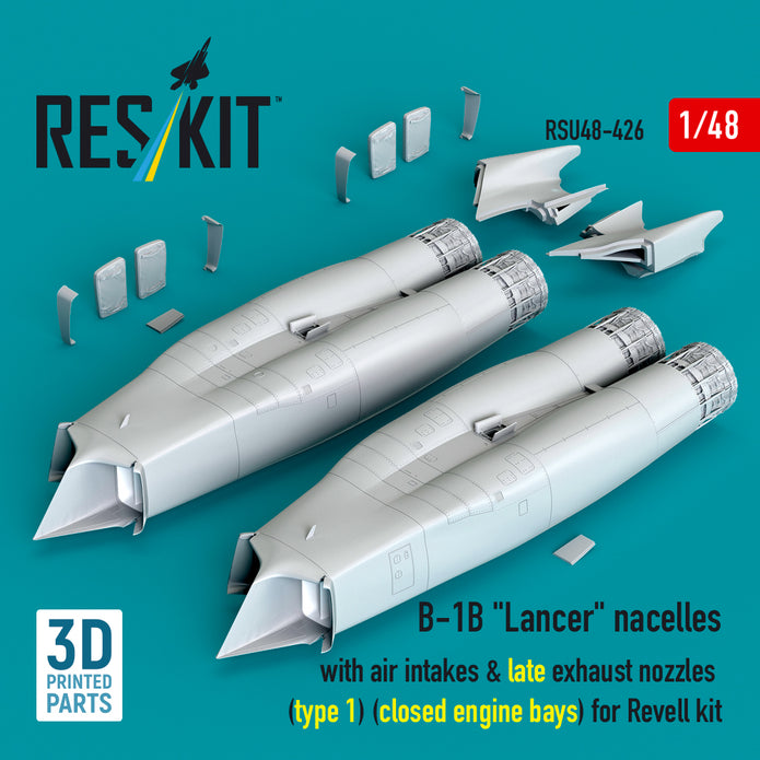 Rockwell B-1B Lancer Nacelles with Air Intakes & late Exhaust Nozzles (type 1) (Closed Engine Bays) for Revell kit (3D Printed) Scale 1:48 ResKit RSU48-0426