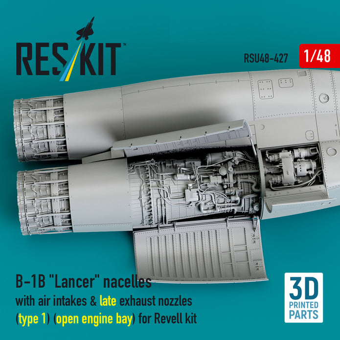 Rockwell B-1B Lancer Nacelles with Air Intakes & late Exhaust Nozzles (type 1) (Open Engine Bay) for Revell kit (3D Printed) Scale 1:48 ResKit RSU48-0427