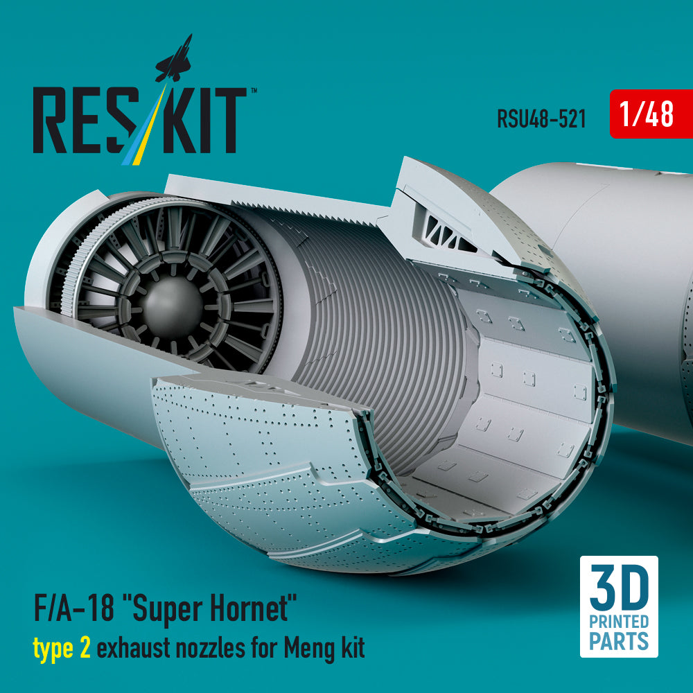 F/A-18 Super Hornet type 2 exhaust nozzles for Meng kit (3D Printed) Scale 1:48 ResKit RSU48-0521