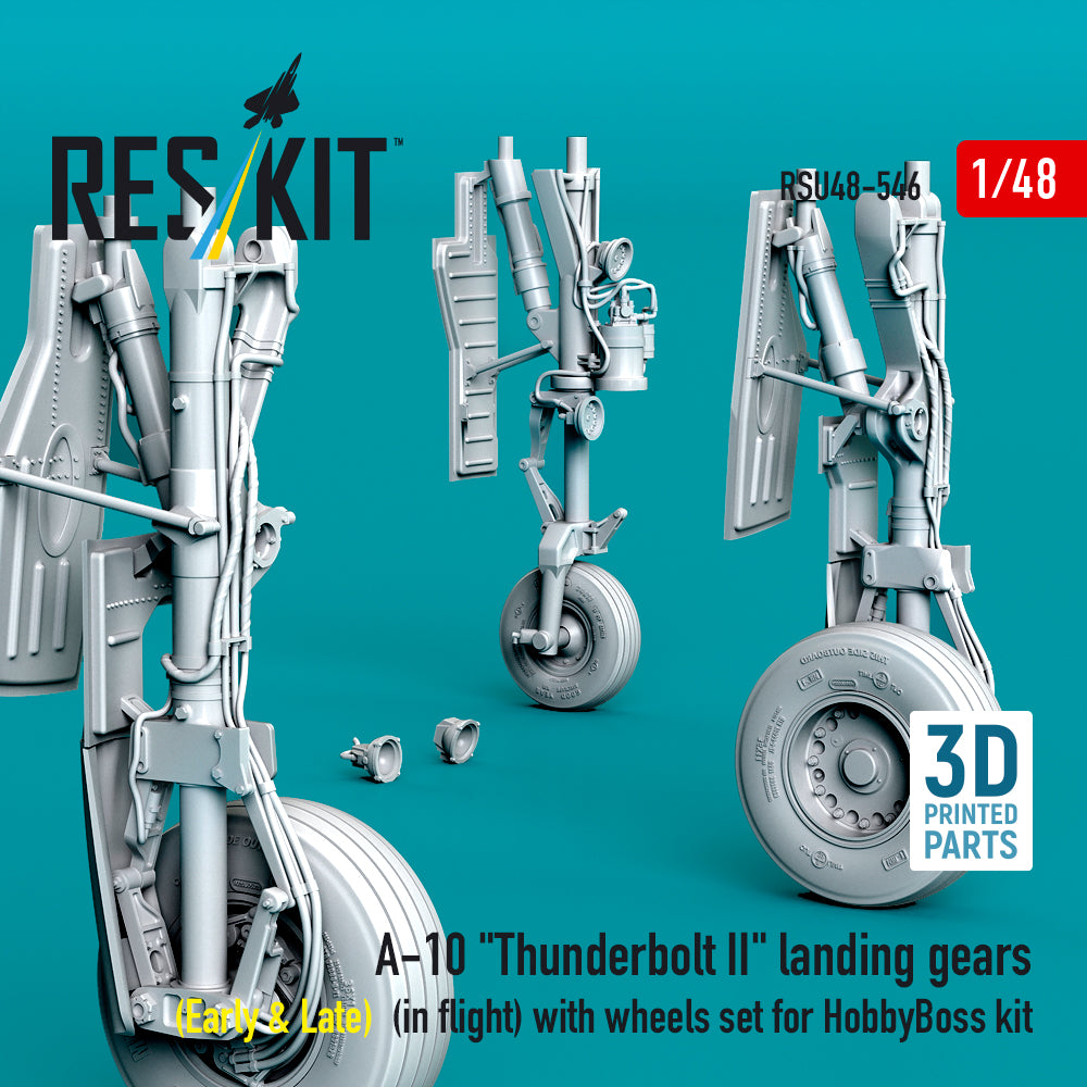A-10 Thunderbolt II landing gears (Early & Late) (in flight) with wheels set for HobbyBoss kit (3D Printed) Scale 1:48 ResKit RSU48-0546