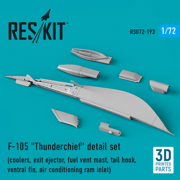 Republic F-105 Thunderchief detail set (coolers, exit ejector, fuel vent mast, tail hook,ventral fin, air conditioning ram inlet) (3D Printed) Scale 1:72 ResKit RSU72-0193 for Aircraft Model Kit